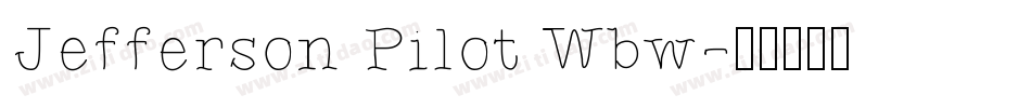 Jefferson Pilot Wbw字体转换